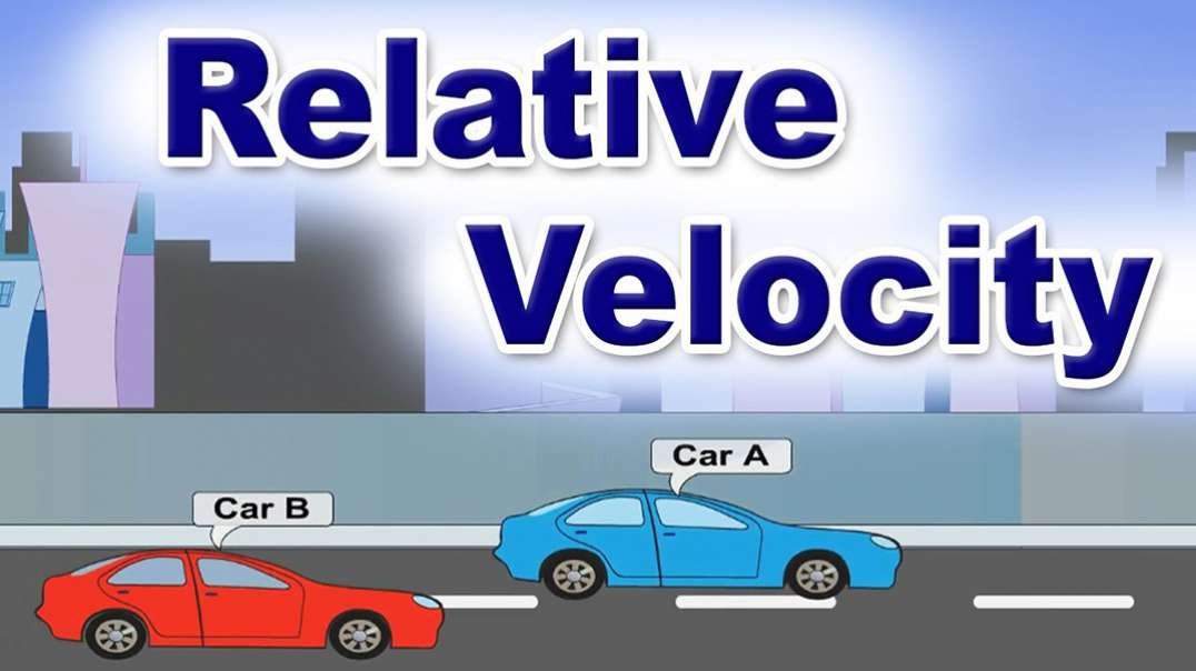 Relative Velocity: Motion in a Straight Line
