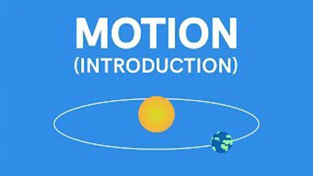 Motion: Introduction