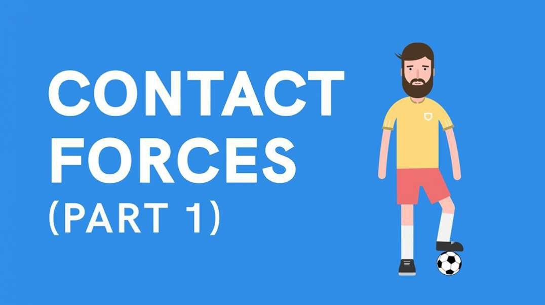 What are CONTACT Forces? - Part 1